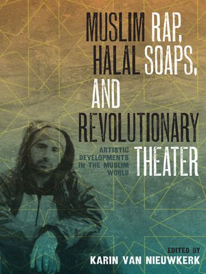 cover image of Muslim Rap, Halal Soaps, and Revolutionary Theater